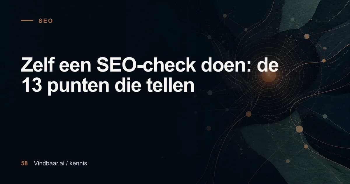 Redactionele illustratie bij Zelf een SEO-check doen: de 13 punten die tellen